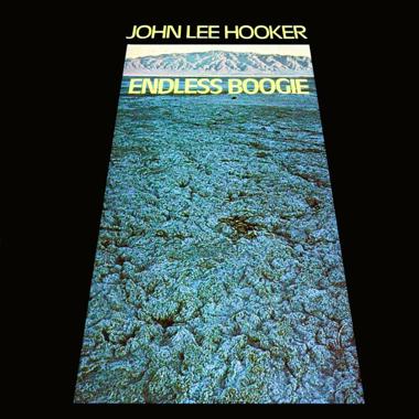 John Lee Hooker -  Endless Boogie